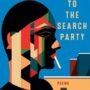 Cover of collection Late to the Search Party.